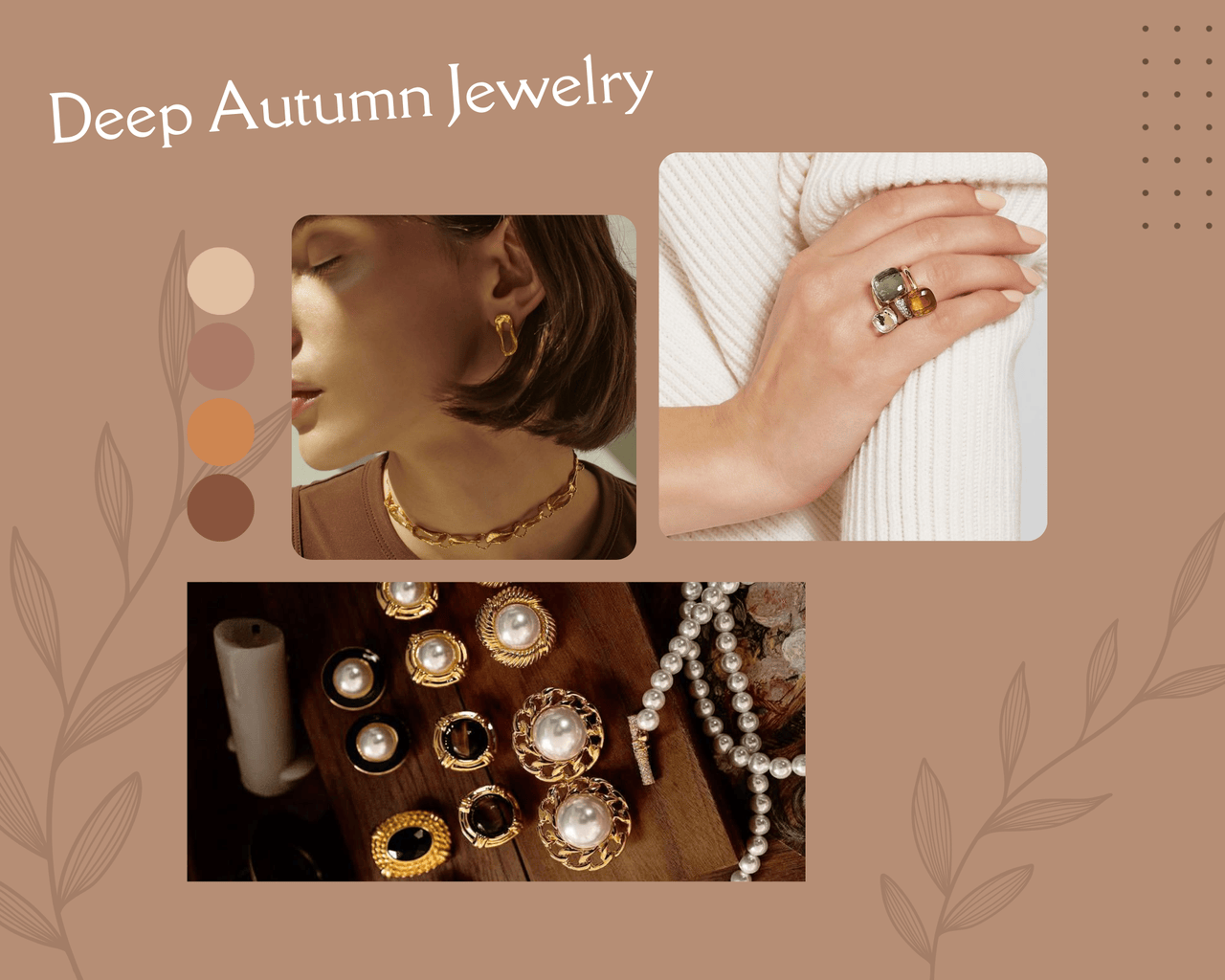 Deep Autumn jewelry guide: warm gold, brass, bronze, copper, and gemstones like amber, garnet, topaz; choose pewter or antique silver over bright silver for warm undertones