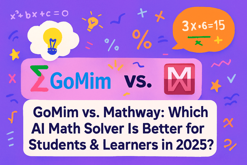 Cover image comparing Gomim and Mathway, highlighting Gomim as the preferred AI math solver for student learning in 2025.