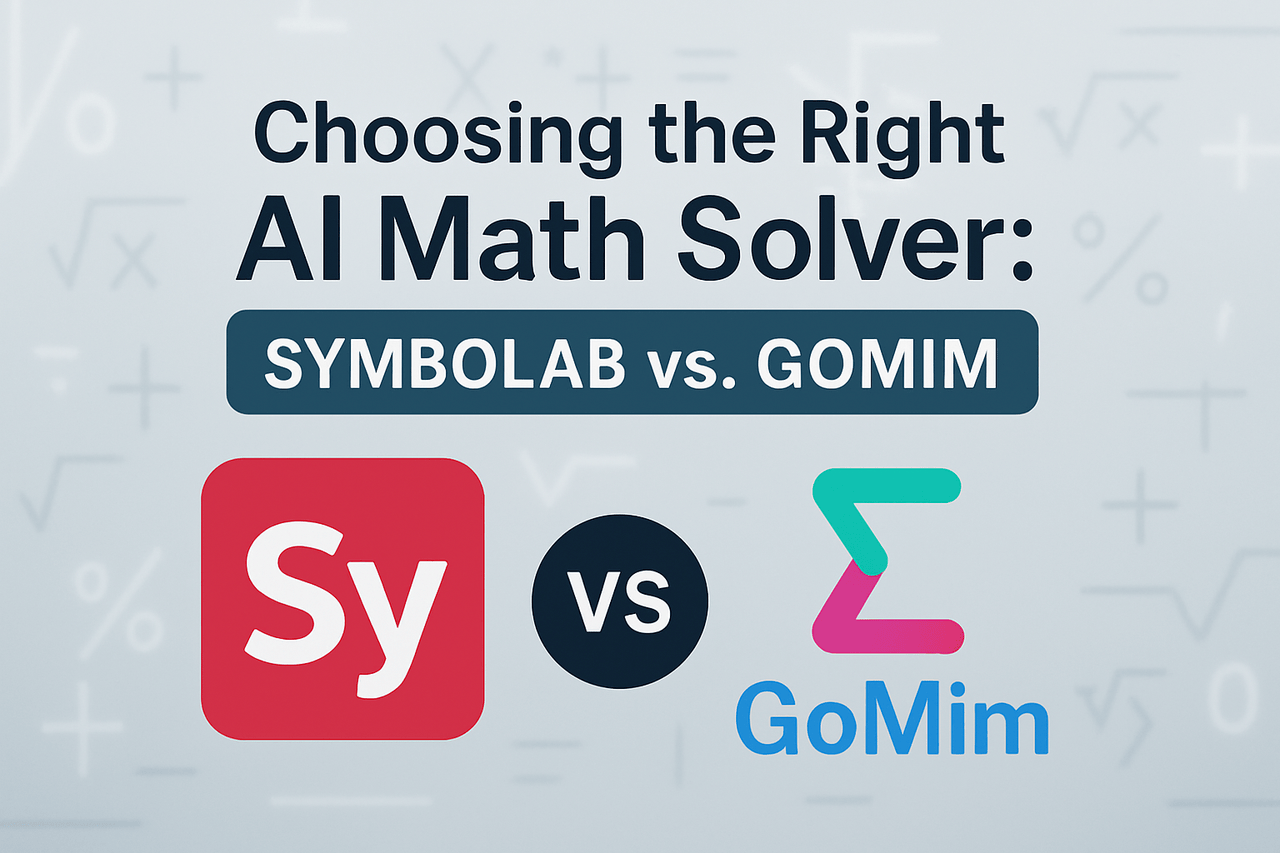Cover conveys the core idea of comparing Symbolab and GoMim to help choose the right AI math solver.